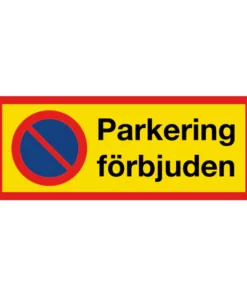 Parkering förbjuden