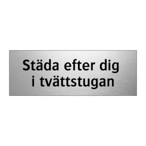 Städa efter dig i tvättstugan