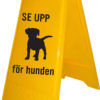 se-upp-for-hunden-skylt